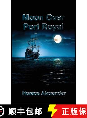 【3-4周达】Moon Over Port Royal [9780998977805]
