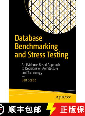 【3-4周达】Database Benchmarking and Stress Testing : An Evidence-Based Approach to Decisions on Arch... [9781484240076]