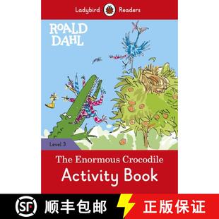 【3-4周达】Ladybird Readers Level 3 - Roald Dahl - The Enormous Crocodile Activity Book (ELT Graded R... [9780241384688]