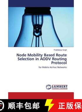 预订 Node Mobility Based Route Selection in Aodv Routing Protocol [9783659576256]