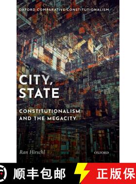 【3-4周达】City, State: Comparative Constitutionalism and the Megacity [9780190922771]