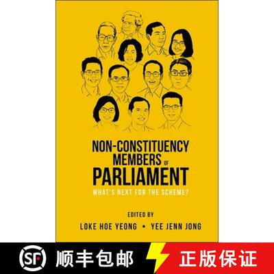 预订 精装 Non-Constituency Members of Parliament: What's Next for the Scheme? [9789811292934]