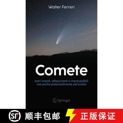 【3-4周达】Comete : Astri insoliti, affascinanti e imprevedibili ma anche potenzialmente pericolosi [9783031889714]