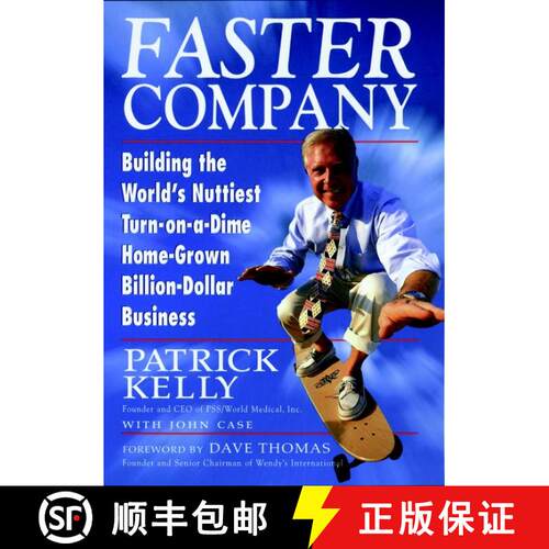 【3-4周达】Faster Company: Building The World'S Nuttiest, Turn-On-A-Dime, Home-Grown, Billion-Dollar ... [9780471242116]