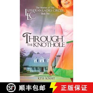 4周達(dá) Ladies The Circle Lutheran the 9781938531071 Knothole Through