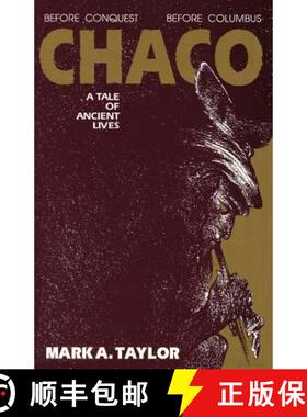 预订 Chaco, A Tale of Ancient Lives: A Tale of Ancient Lives [9780865342033]