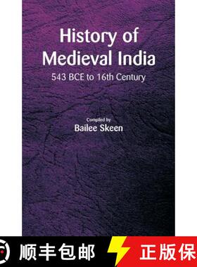 【3-4周达】History of Medieval India - 543 BCE to 16th Century [9789352979189]