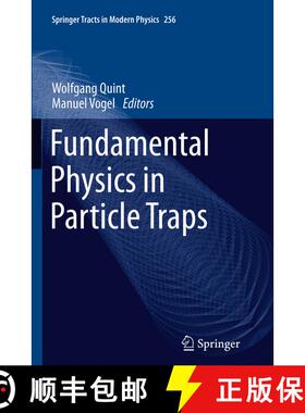 【3-4周达】Fundamental Physics in Particle Traps (Softcover reprint of the original 1st ed. 2014) [9783662511732]