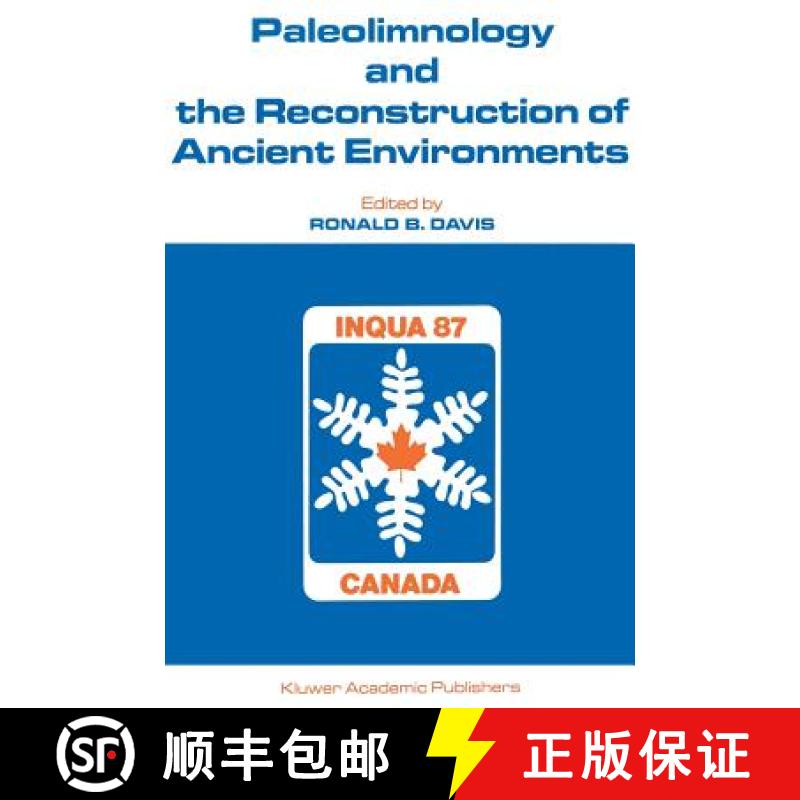 【3-4周达】Paleolimnology and the Reconstruction of Ancient Environments : Paleolimnology Proceedings... [9780792305712]