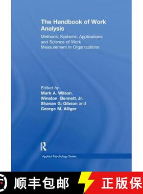 【3-4周达】The Handbook of Work Analysis: Methods, Systems, Applications and Science of Work Measurem... [9781138107663]
