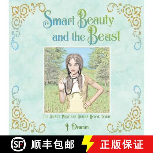 【3-4周达】Smart Beauty and the Beast: The Smart Princess Series Book IV [9781735714103]