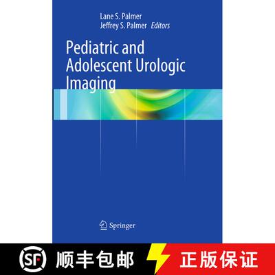【3-4周达】Pediatric and Adolescent Urologic Imaging [9781493952175]