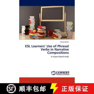 预订 ESL Learners' Use of Phrasal Verbs in Narrative Compositions [9783845444642]
