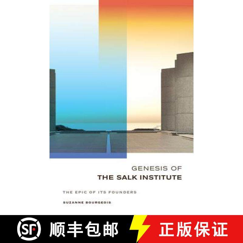 预订 Genesis of the Salk Institute: The Epic of Its Founders [9780520276079]