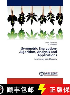 预订 Symmetric Encryption-Algorithm, Analysis and Applications [9783845420615]