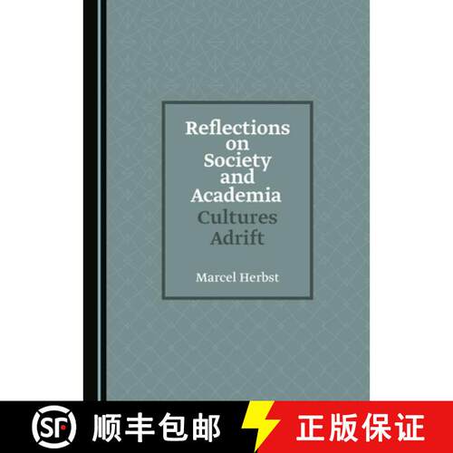 【3-4周达】精装 Reflections on Society and Academia : Cultures Adrift [9781527507883]