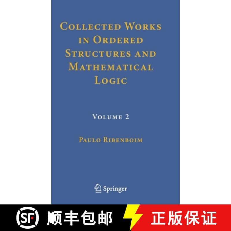 【3-4周达】Collected Works in Ordered Structures and Mathematical Logic : Volume 2 [9783319721439]