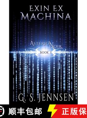 【3-4周达】Exin Ex Machina: Asterion Noir Book 1 [9781732397712]
