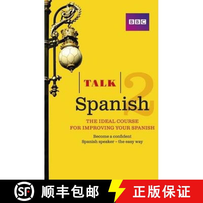 【3-4周达】Talk Spanish 2 (Book/CD Pack): The ideal course for improving your Spanish [9781406679328]