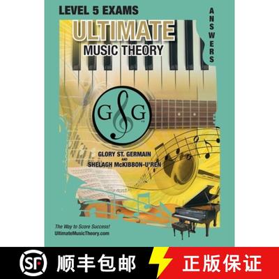 【3-4周达】LEVEL 5 Music Theory Exams Answer Book - Ultimate Music Theory Supplemental Exam Series: L... [9781990358128]