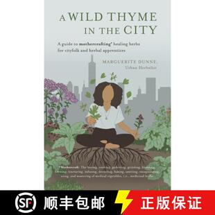 and Guide Historic Creating Medicina... Remedies with 9798350968446 4周达 Cooking the Wild City Thyme