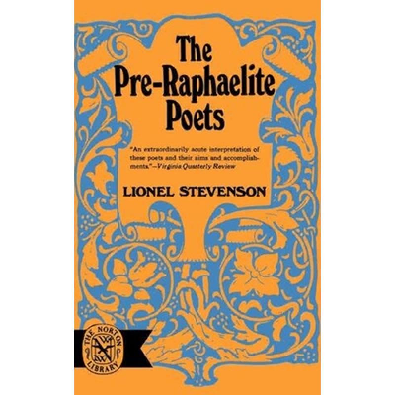 预订 the pre-raphaelite poets [9780393007206]