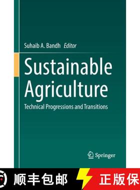 【3-4周达】Sustainable Agriculture : Technical Progressions and Transitions [9783030830687]