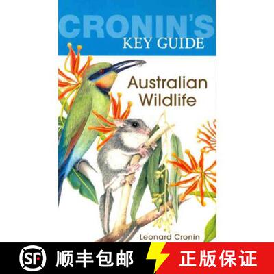 预订 Cronin's Key Guide to Australian Wildlife [9781741750751]