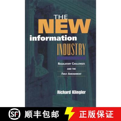 【3-4周达】The New Information Industry : Regulatory Challenges and the First Amendment [9780815749431]