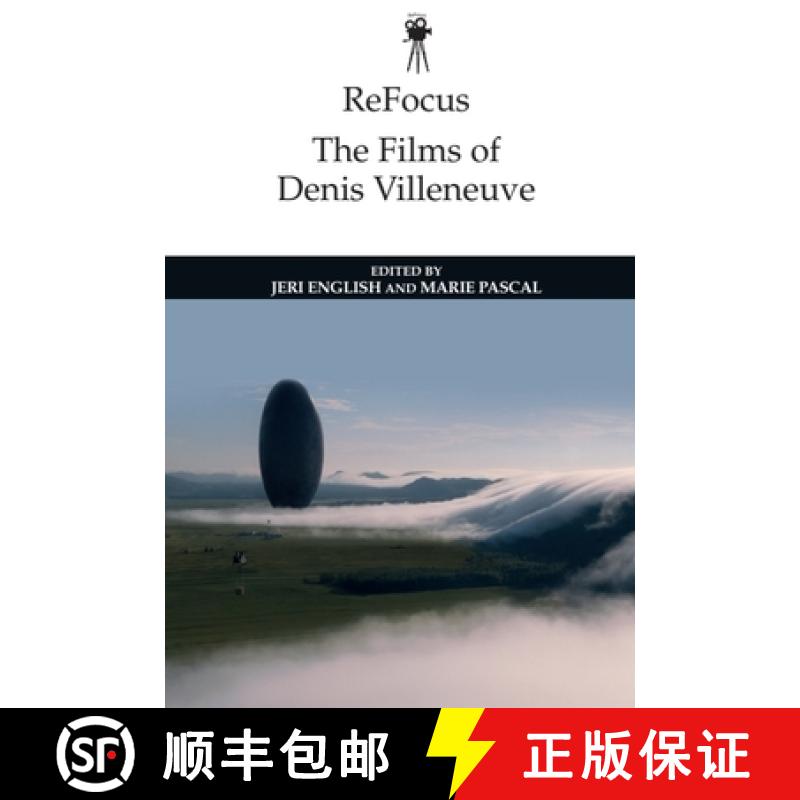 【2-3周达】Refocus: The Films of Denis Villeneuve [9781474497398]