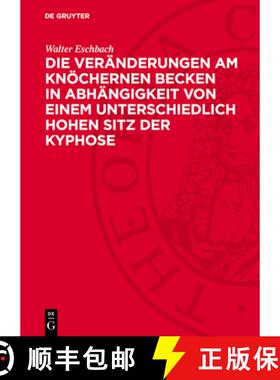预订 Die Veränderungen Am Knöchernen Becken in Abhängigkeit Von Einem Unterschiedlich Hohen Sitz D... [9783112744406]