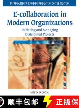 【3-4周达】E-Collaboration in Modern Organizations: Initiating and Managing Distributed Projects [9781599048253]