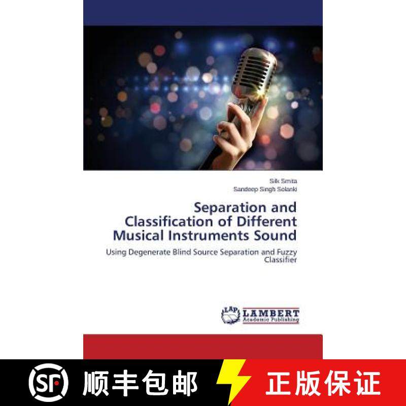 预订 Separation and Classification of Different Musical Instruments Sound [9783659745638]