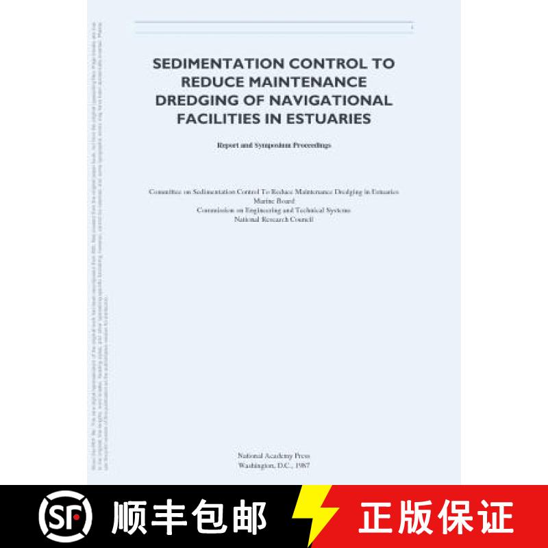 【3-4周达】Sedimentation Control to Reduce Maintenance Dredging of Navigational Facilities in Estuari... [9780309077958]