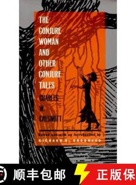 【3-4周达】The Conjure Woman and Other Conjure Tales [9780822313878]