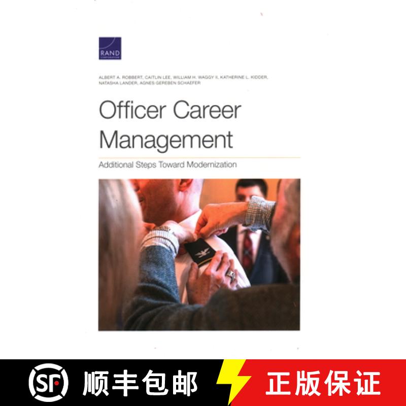 【3-4周达】Officer Career Management: Additional Steps Toward Modernization [9781977405081]