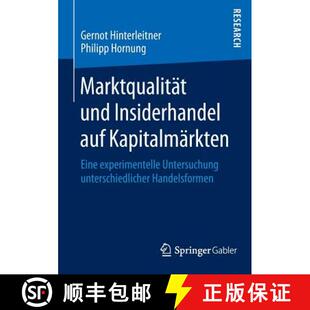 Kapitalmärkten Insiderhandel Eine un... Marktqualität Untersuchung 4周达 9783658128494 und experimentelle auf