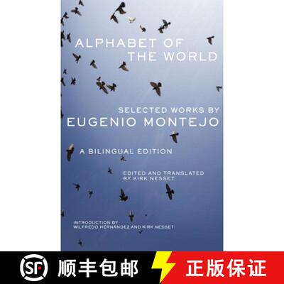预订 Alphabet of the World: Selected Works by Eugenio Montejo, A Bilingual Edition [9780806141480]