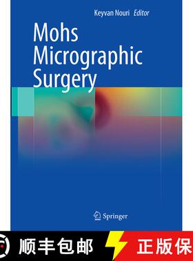 【3-4周达】Mohs Micrographic Surgery [9781447171522]