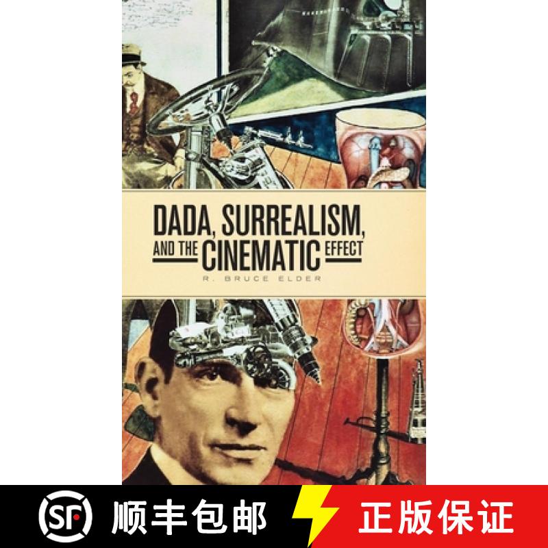预订 Dada, Surrealism, and the Cinematic Effect [9781771121996]