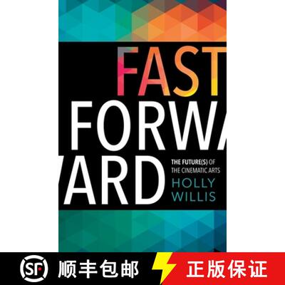 【3-4周达】精装 Fast Forward – The Future(s) of the Cinematic Arts [9780231178921]
