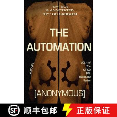 【3-4周达】The Automation: Vol. 1 of the Circo del Herrero Series [9780692259719]