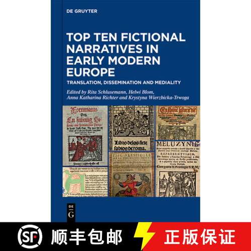 【3-4周达】精装 Top Ten Fictional Narratives in Early Modern Europe: Translation, Dissemination and M... [9783110758481]