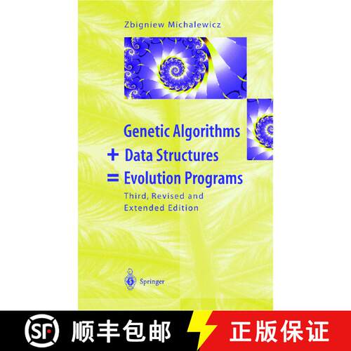【3-4周达】Genetic Algorithms + Data Structures = Evolution Programs (Third Edition 1996) [9783642082337]