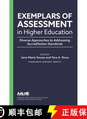 【3-4周达】Exemplars of Assessment in Higher Education: Diverse Approaches to Addressing Accreditatio... [9781642672480]