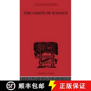 【3-4周达】The Limits of Science: Outline of Logic and of the Methodology of the Exact Sciences [9780415614184]