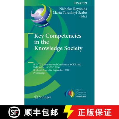 【3-4周达】精装 Key Competencies in the Knowledge Society: IFIP TC 3 International Conference, KCKS 2... [9783642153778]