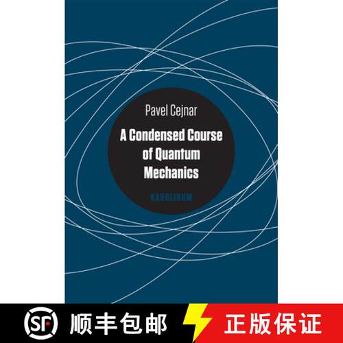 预订 A Condensed Course of Quantum Mechanics [9788024623214]