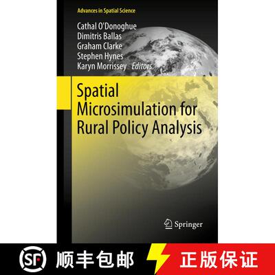 【3-4周达】精装 Spatial Microsimulation for Rural Policy Analysis [9783642300257]