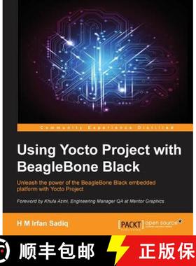 预订 Using Yocto Project with BeagleBone Black [9781785289736]